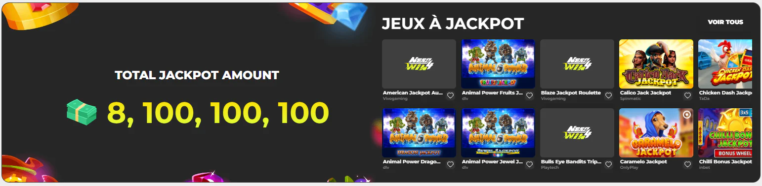 Jeux à jackpot Need4Win Casino comme Animal Power, Calico Jack Jackpot, Caramelo Jackpot et Chilli Bonus Jackpot avec le montant total des jackpots