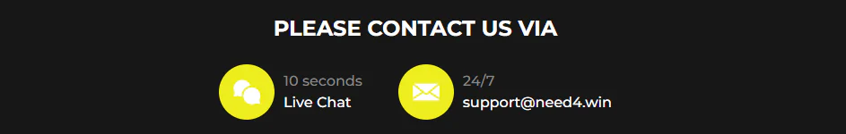 Need4Win Casino contactopties met livechat die binnen 10 seconden reageert en dag en nacht e-mailsupport via support@need4.win
